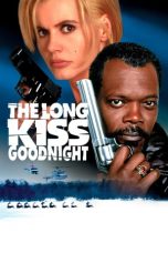 Nonton The Long Kiss Goodnight (1996) Sub Indo