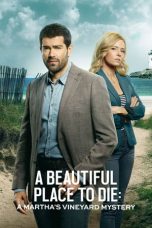 Nonton A Beautiful Place to Die: A Martha's Vineyard Mystery (2020) Sub Indo