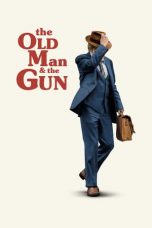 Nonton The Old Man & the Gun (2018) Sub Indo