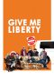 Nonton Give Me Liberty (2019) Sub Indo