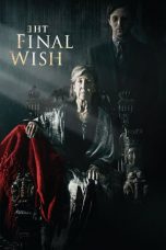 Nonton Film The Final Wish (2018) Sub Indo