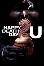 Nonton Happy Death Day 2U (2019) Sub Indo