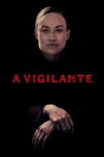 Nonton Film A Vigilante (2019) Sub Indo