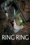 Nonton Film Ring Ring (2019) Sub Indo