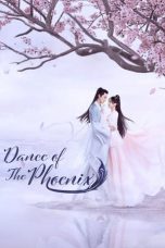 Nonton Drama China Dance of the Phoenix (2020) Sub Indo