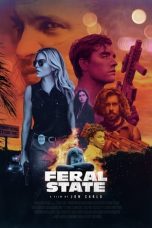 Nonton Film Feral State (2020) Sub Indo