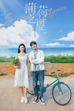 Nonton Drama China Summer Again (2021) Sub Indo Dramaqu Sobatkeren