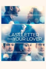 Nonton Film The Last Letter from Your Lover (2021) Sub Indo