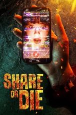 Nonton Film Share or Die (2021) Sub Indo Sobatkeren 21