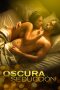 Nonton Film Oscura Seduccion (2010) Sub Indo