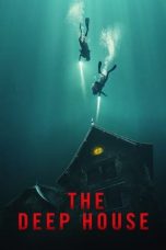 Nonton Film The Deep House (2021) Sub Indo Sobatkeren21