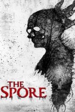 Nonton Film The Spore (2021) Sub Indo Sobatkeren21