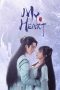 Nonton Drama China My Heart (2021) Sub Indo Sobatkeren21