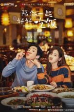 Nonton Drama China Dine With Love (2022) Sub Indo Sobatkeren21