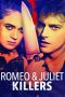 Nonton Film Romeo & Juliet Killers (2022) Sub Indo Sobatkeren21