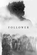 Nonton Film Follower (2022) Sub Indo Sobatkeren 21