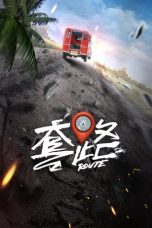 Nonton Drama China Route (2023) Sub Indo