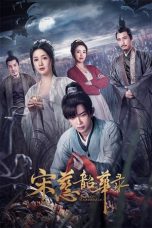 Nonton Drama China The Forensic Examiner Song Ci (2023) Sub Indo