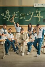 Nonton Drama China The Hope (2023) Sub Indo